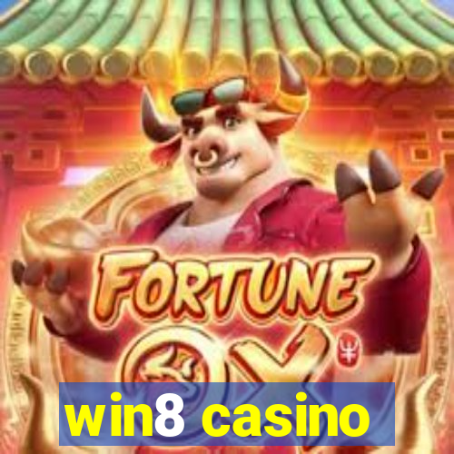 win8 casino